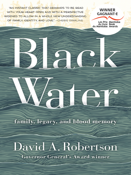 Title details for Black Water by David A. Robertson - Available